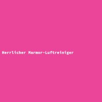 Herrlicher Marmor-Luftreiniger