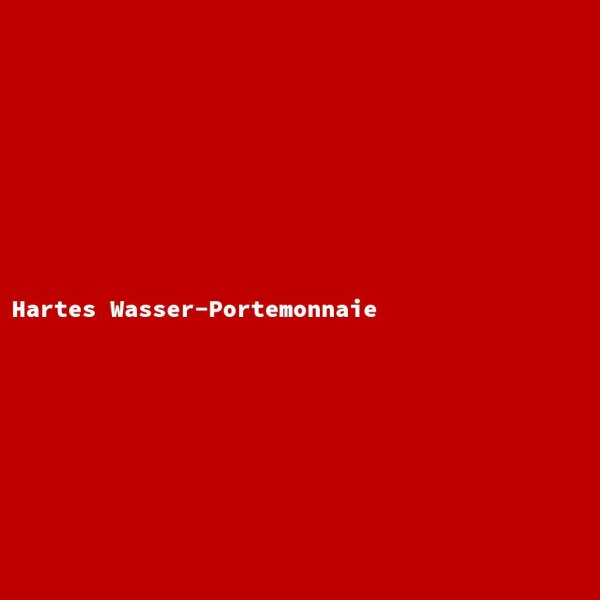 Hartes Wasser-Portemonnaie